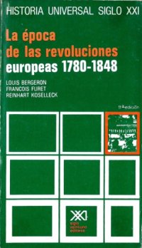 cover of the book La época De Las Revoluciones Europeas 1780-1848