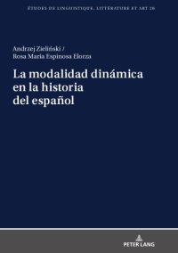 cover of the book La modalidad dinámica en la historia del español