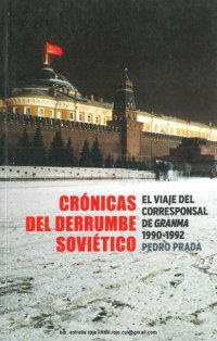 cover of the book Crónicas del Derrumbe Soviético