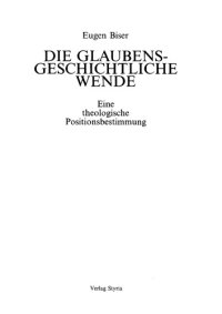 cover of the book Die Glaubensgeschichtliche Wende - Eine theologische Positionsbestimmung