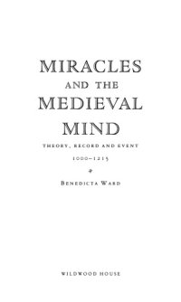 cover of the book Miracles and the Medieval Mind: Record and Event 1000–1215