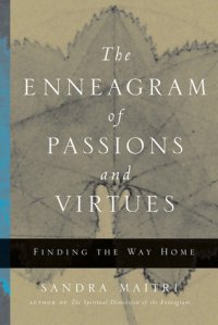 cover of the book The Enneagram of Passions and Virtues: Finding the Way Home