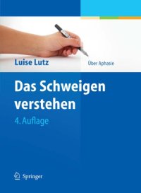 cover of the book Das Schweigen verstehen : Über Aphasie