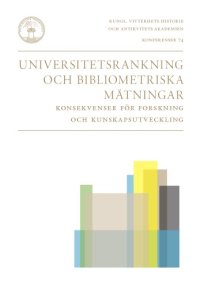 cover of the book Universitetsrankning och bibliometriska mätningar : Konsekvenser för forskning och kunskapsutveckling