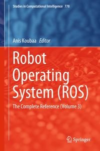 cover of the book Robot Operating System (ROS) - The Complete Reference