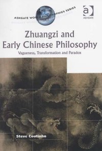 cover of the book Zhuangzi and Early Chinese Philosophy: Vagueness, Transformation and Paradox