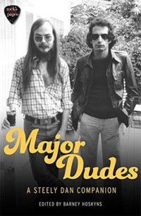 cover of the book Major Dudes: A Steely Dan Companion