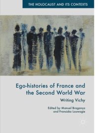 cover of the book Ego-histories of France and the Second World War