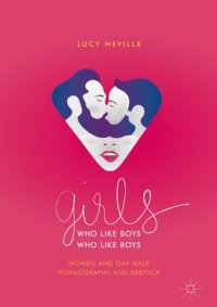 cover of the book Girls Who Like Boys Who Like Boys