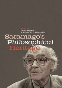 cover of the book Saramago’s Philosophical Heritage