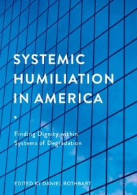 cover of the book Systemic Humiliation in America