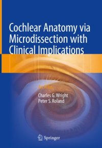 cover of the book Cochlear Anatomy via Microdissection with Clinical Implications