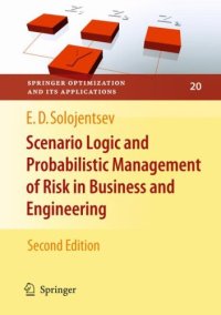 cover of the book Scenario Logic and Probabilistic Management of Risk in Business and Engineering 