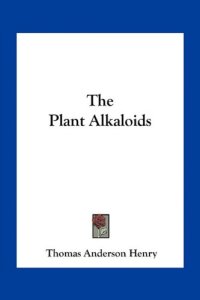 cover of the book The Plant Alkaloids