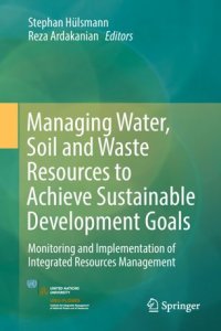 cover of the book Managing Water, Soil and Waste Resources to Achieve Sustainable Development Goals