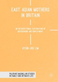 cover of the book East Asian Mothers in Britain