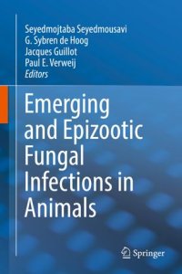 cover of the book Emerging and Epizootic Fungal Infections in Animals