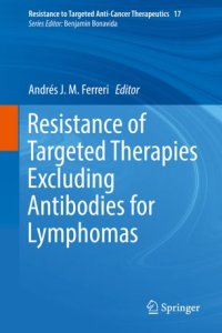 cover of the book Resistance of Targeted Therapies Excluding Antibodies for Lymphomas