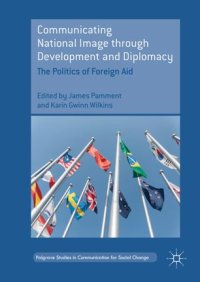 cover of the book Communicating National Image through Development and Diplomacy