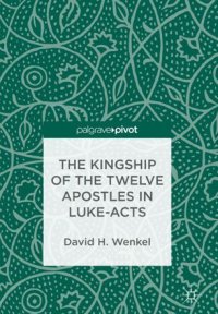 cover of the book The Kingship of the Twelve Apostles in Luke-Acts