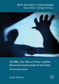 cover of the book The BBC, The 'War on Terror' and the Discursive Construction of Terrorism