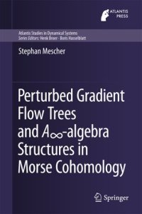 cover of the book Perturbed Gradient Flow Trees and A∞-algebra Structures in Morse Cohomology