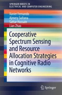 cover of the book Cooperative Spectrum Sensing and Resource Allocation Strategies in Cognitive Radio Networks