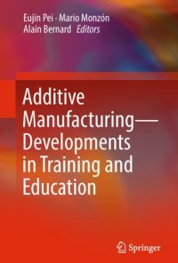 cover of the book Additive Manufacturing – Developments in Training and Education