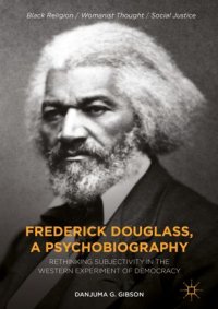 cover of the book Frederick Douglass, a Psychobiography