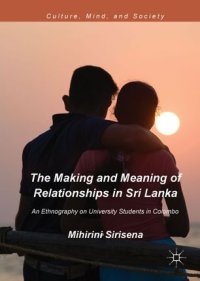 cover of the book The Making and Meaning of Relationships in Sri Lanka