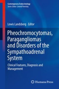 cover of the book Pheochromocytomas, Paragangliomas and Disorders of the Sympathoadrenal System