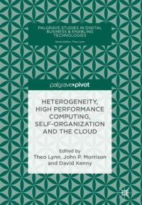 cover of the book Heterogeneity, High Performance Computing, Self-Organization and the Cloud