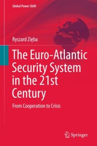 cover of the book The Euro-Atlantic Security System in the 21st Century