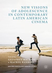 cover of the book New Visions of Adolescence in Contemporary Latin American Cinema