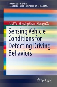 cover of the book Sensing Vehicle Conditions for Detecting Driving Behaviors