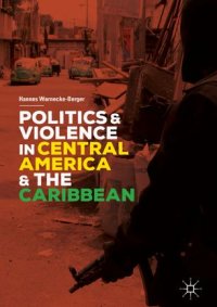 cover of the book Politics and Violence in Central America and the Caribbean