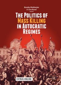 cover of the book The Politics of Mass Killing in Autocratic Regimes