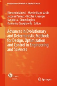 cover of the book Advances in Evolutionary and Deterministic Methods for Design, Optimization and Control in Engineering and Sciences