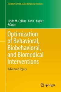 cover of the book Optimization of Behavioral, Biobehavioral, and Biomedical Interventions