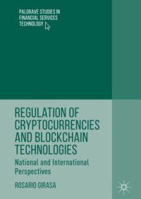 cover of the book Regulation of Cryptocurrencies and Blockchain Technologies