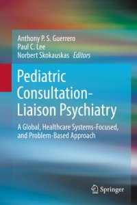 cover of the book Pediatric Consultation-Liaison Psychiatry