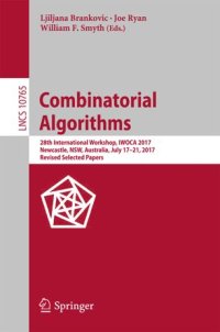 cover of the book Combinatorial Algorithms: 29th International Workshop, IWOCA 2018, Singapore, July 16–19, 2018, Proceedings