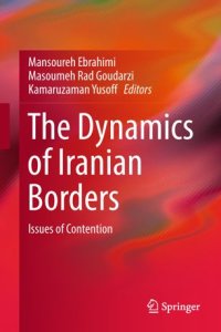 cover of the book The Dynamics of Iranian Borders