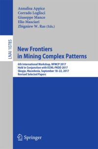 cover of the book New Frontiers in Mining Complex Patterns