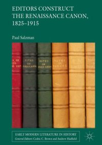 cover of the book Editors Construct the Renaissance Canon, 1825-1915