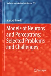 cover of the book Models of Neurons and Perceptrons: Selected Problems and Challenges