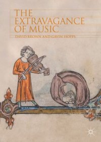 cover of the book The Extravagance of Music