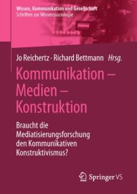 cover of the book Kommunikation – Medien – Konstruktion