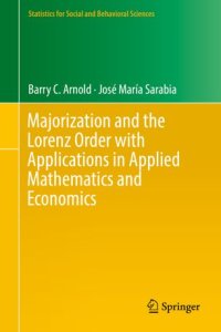 cover of the book Majorization and the Lorenz Order with Applications in Applied Mathematics and Economics