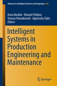 cover of the book Intelligent Systems in Production Engineering and Maintenance